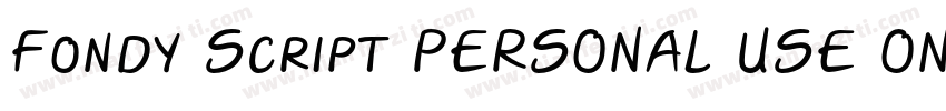 Fondy Script PERSONAL USE ONLY Regu字体转换